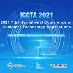 The 7th International Conference on Computer and Technology Applications (ICCTA 2021) was held in Vienna, Austria, on July 13-15, 2021
