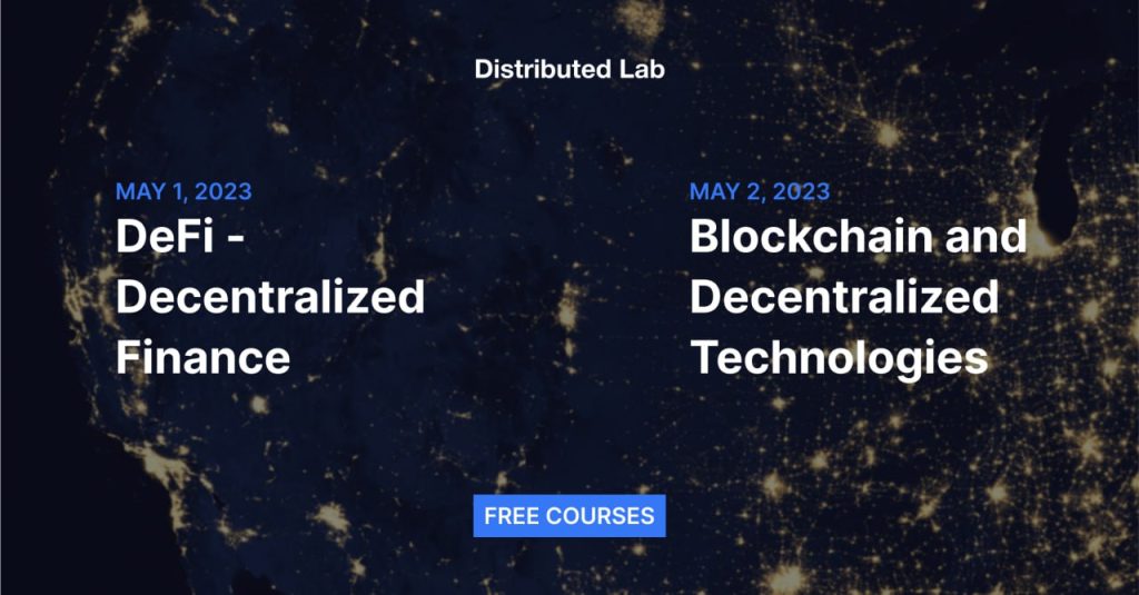 Free online courses on “Blockchain and Decentralized Technologies” and “DeFi” from Distributed Lab company